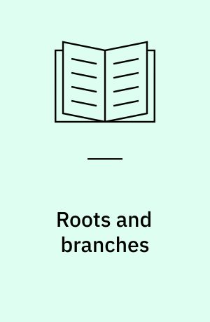 Roots and branches : Poems