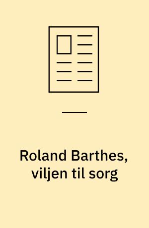Roland Barthes, viljen til sorg