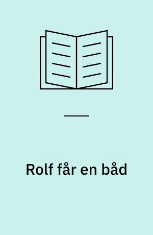 Rolf får en båd