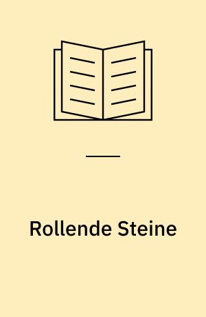 Rollende Steine