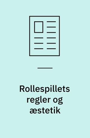 Rollespillets regler og æstetik