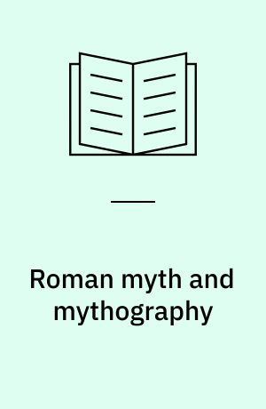 Roman myth and mythography