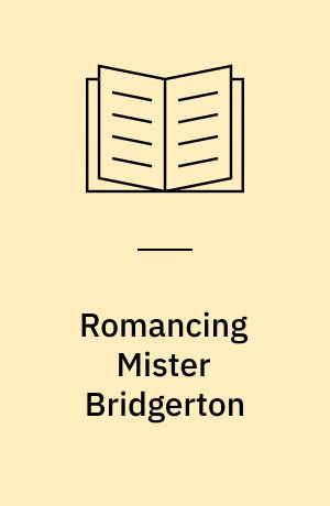 Romancing Mister Bridgerton
