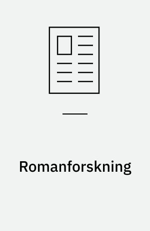 Romanforskning : positioner og perspektiver