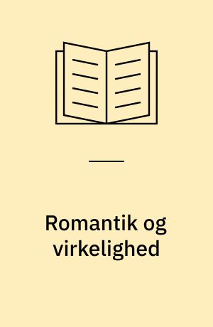 Romantik og virkelighed