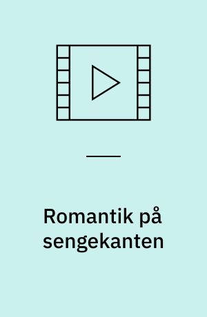 Romantik på sengekanten