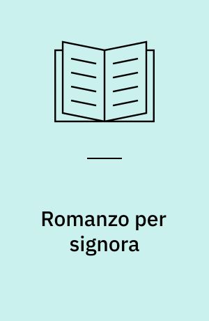 Romanzo per signora