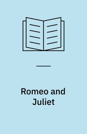 Romeo and Juliet : William Shakespeare