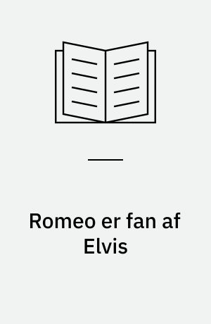 Romeo er fan af Elvis