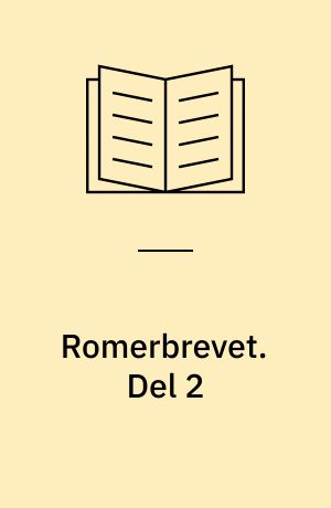 Romerbrevet. Del 2