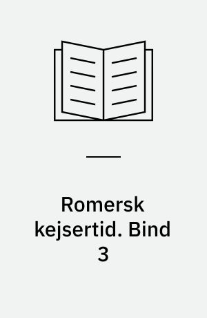 Romersk kejsertid : katalog. Bind 3