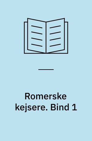 Romerske kejsere. Bind 1