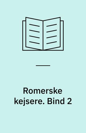 Romerske kejsere. Bind 2