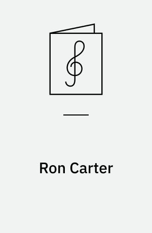 Ron Carter : play-a-long book and 2 cd set : for all instrumentalists