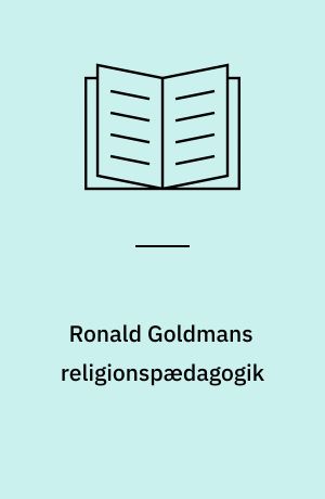 Ronald Goldmans religionspædagogik