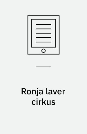 Ronja laver cirkus