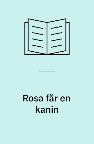 Rosa får en kanin