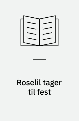 Roselil tager til fest