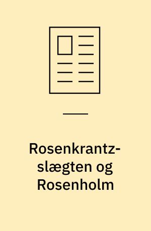 Rosenkrantz-slægten og Rosenholm
