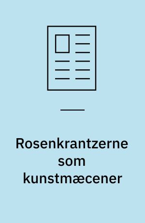 Rosenkrantzerne som kunstmæcener