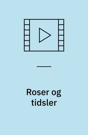 Roser og tidsler