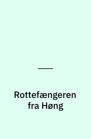 Rottefængeren fra Høng : efter Jantelovens bud: "Du skal ikke tro, nogen bryder sig om dig"