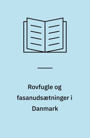 Rovfugle og fasanudsætninger i Danmark