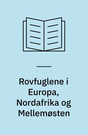 Rovfuglene i Europa, Nordafrika og Mellemøsten