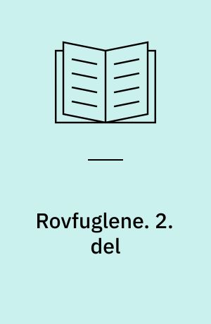 Rovfuglene. 2. del