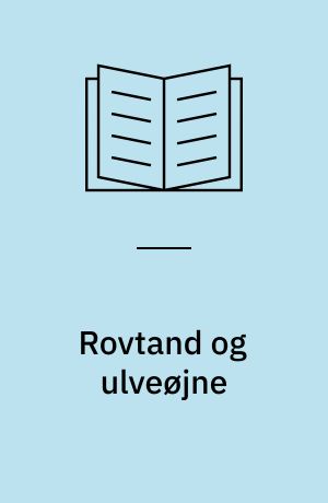 Rovtand og ulveøjne