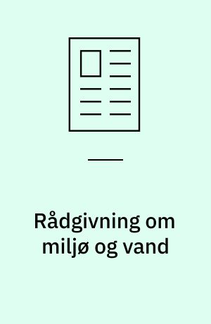Rådgivning om miljø og vand : Tage Sørensen A/S er et specialfirma, som koncentrerer sin indsats om »rådgivning om vand og miljø«