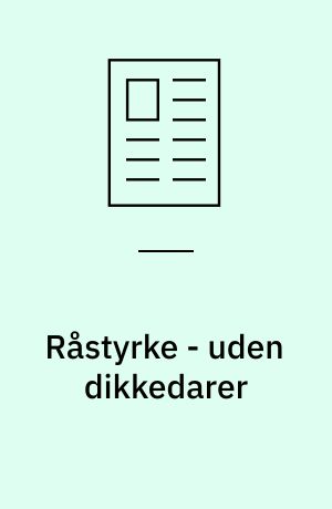 Råstyrke - uden dikkedarer