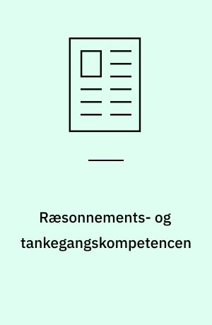 Ræsonnements- og tankegangskompetencen : 3. artikel