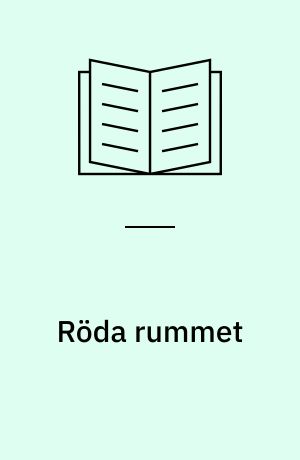 Röda rummet : skildringar ur artist- och författarlivet