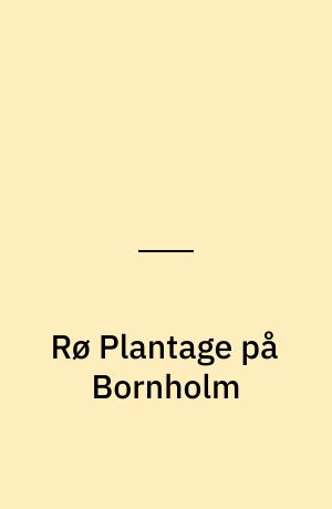 Rø Plantage på Bornholm