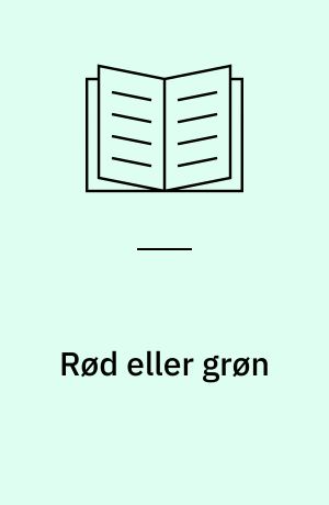 Rød eller grøn