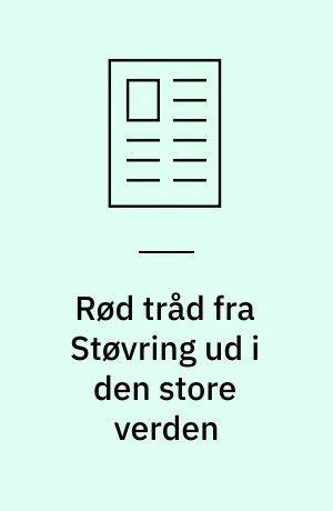 Rød tråd fra Støvring ud i den store verden