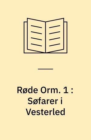 Røde Orm. 1 : Søfarer i Vesterled