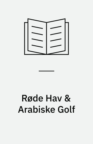 Røde Hav & Arabiske Golf