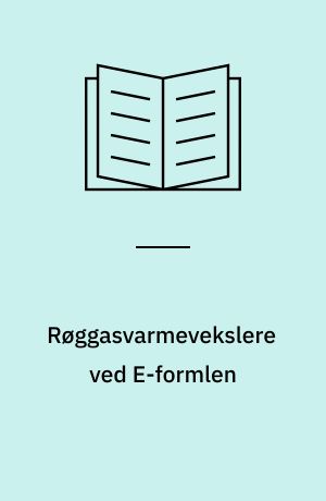 Røggasvarmevekslere ved E-formlen