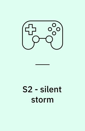 S2 - silent storm