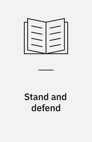 Stand and defend