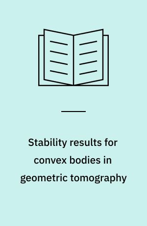 Stability results for convex bodies in geometric tomography