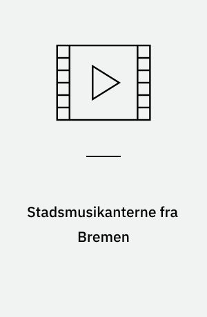 Stadsmusikanterne fra Bremen