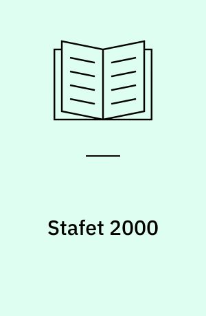 Stafet 2000 : en sammenfatning af TR rapporten