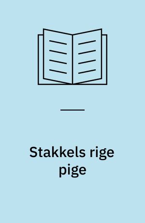 Stakkels rige pige
