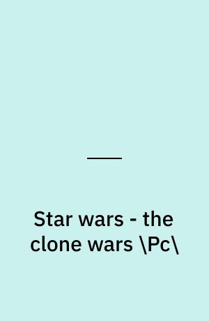 Star wars - the clone wars \Pc\ : republic heroes