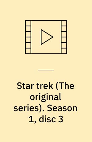 Star trek. Season 1, disc 3