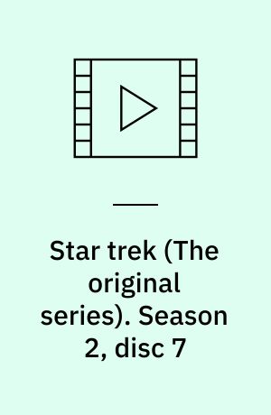 Star trek. Season 2, disc 7