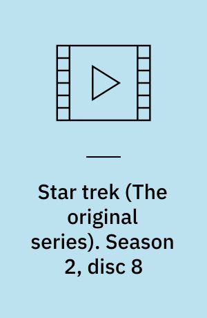 Star trek. Season 2, disc 8